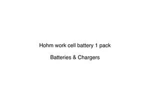 Hohm work cell battery