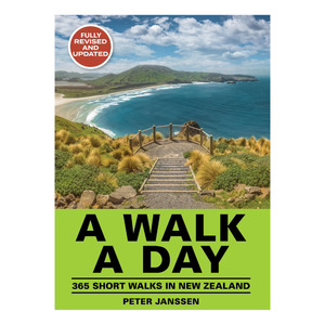 Walk A day 365 Short Walks in NZ