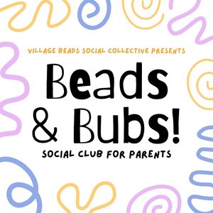 Products: Beads & Bubs - Social Club for Parents (Christmas Edition ) - Village Beads