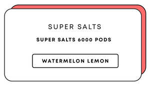 Super Salts 6000 Pods