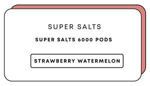 Super Salts 6000 Pods