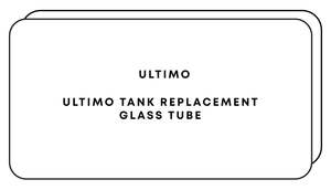 Replacement Glass: Ultimo Tank Replacement Glass Tube