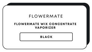 Flowermate Wix Concentrate Vaporizer