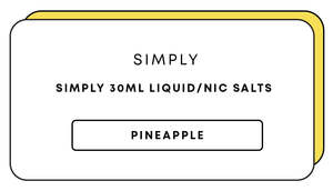 Simply Pineapple 30mL Nic Salts