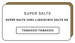 Brand Super Salts: Super Salts 30mL E-Liquid HS