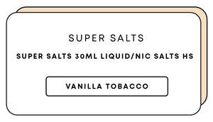 Super Salts 30mL E-Liquid HS