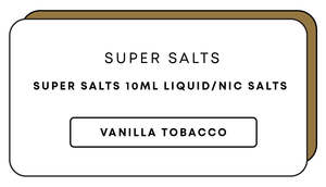 Super Salts 10mL E-Liquid