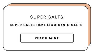 Super Salts 10mL E-Liquid