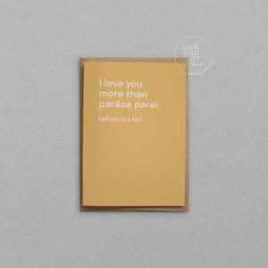 "I love you more than parāoa parai"