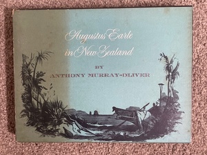 Augustus Earle , by Anthony Murray-Oliver