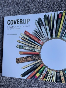 Cover Up : The Art of the Book Cover , by Hamish Thompson