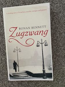 Zugzwang, by Ronan Bennett
