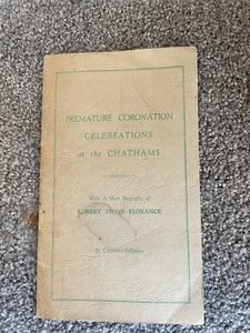 Products: Premature Coronation Celebrations at The Chathams : With a Short Biography of Robert Stone Florance, by Christina Jefferson