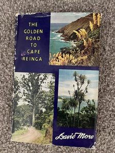 The Golden Road to Cape Reinga, by David More