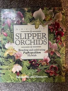 Slipper Orchids : Breeding and cultivating Paphiopedilum Hybrids, by Harold Koop&hellip;