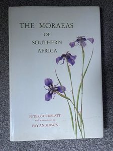 The Moraeas of Southern Africa, by Peter Goldblatt
