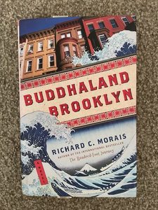 Buddhaland Brooklyn, by Richard C Morais