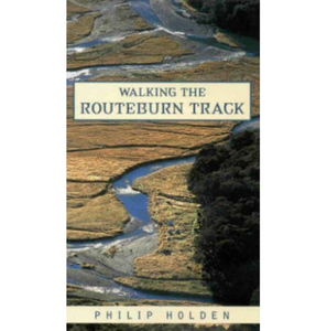 Products: Walking the Routeburn Track Walking New Zealand Magazine
