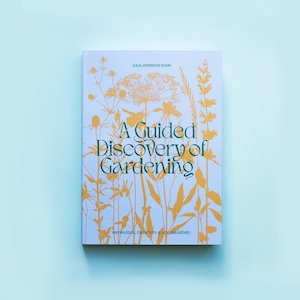 Book - Guided Discovery of Gardening - Julia Atkinson-Dunn