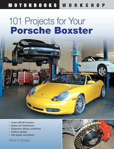 Books And Manuals: 101 Projects for your Porsche Boxster