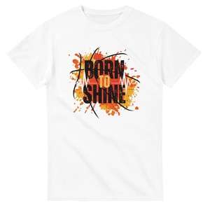 Products: Born to Shine Unisex Crewneck T-shirt Gildan® 5000 White – WEAR YOUR CULTURE