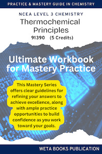 NCEA Level 3 Chemistry Thermochemical Principles Workbook
