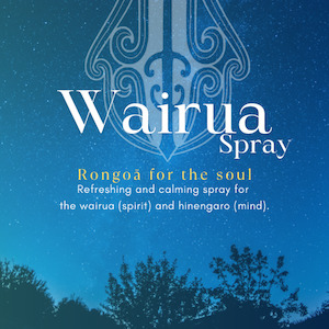 Wairua Spray Hydrosol – Rongoā for the Soul