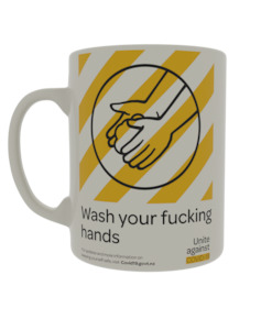 Covid 19: Wash your f*cking hands