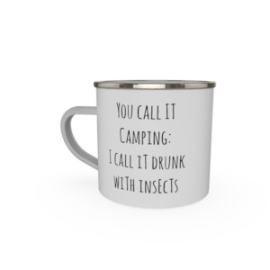 Enamel Mugs: You call it camping