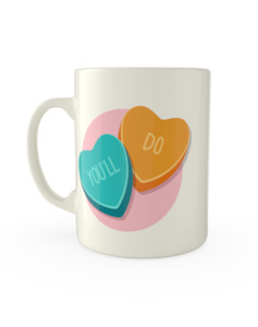 Popular Mugs: You'll do candy