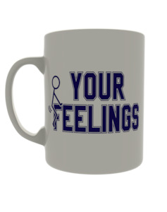 Your feelings