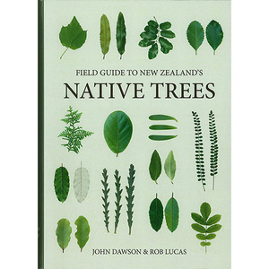 A Field Guide to New Zealand’s Native Trees
