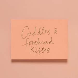 Cuddles+forehead kisses greeting card