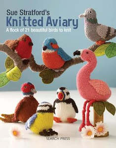 Knitting Books: ~Book - Knitted Aviary by Sue Stratford