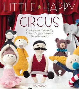 Crochet Books: Little Happy Circus