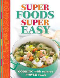 Books: Super Foods Super Easy Hardcover Book by Readers Digest
