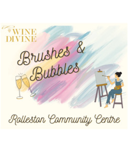 All Upcoming Events: Brushes & Bubbles Rolleston Event