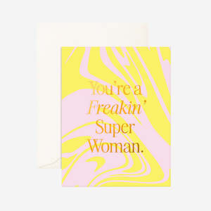 Fox Fallow: Gift Card | You're a Freakin Super Woman