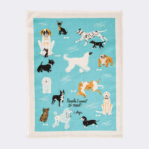 Fun: Tea Towel | People To Meet: Dogs