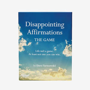 Activity: Disappointing Affirmations: The Game