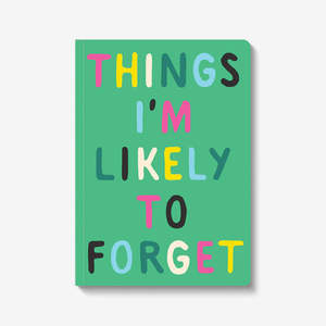 A5 Notebook | Things I'm Likely To Forget