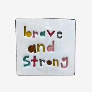 Live: Square Word Tile | Brave and Strong