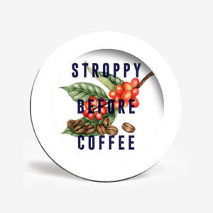 Drink Serve: Stroppy Before Coffee Plate | Large