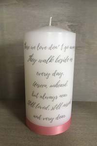 Remembrance: Those we love don't go away - 15cm