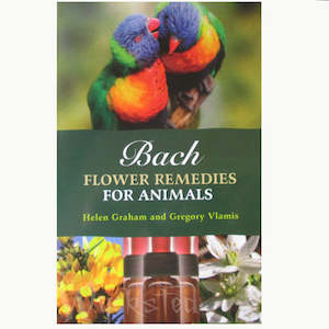 Animals And Familiars: Bach Flower Remedies for Animals