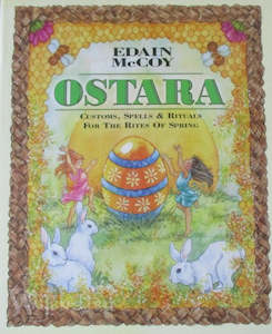 Wicca And Witchcraft: Ostara Book - Edain McCoy
