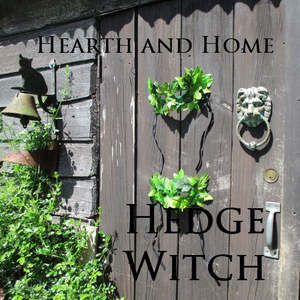 Hearth And Home: Hedge Witch Hearth and Home Online Course