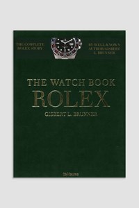 Goods: The Watch Book Rolex by Gisbert L. Brunner