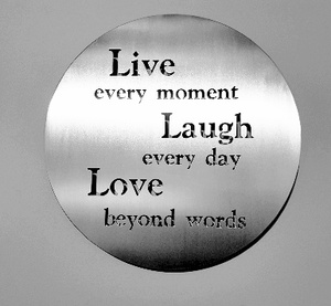 Products: Stainless Steel - Live Laugh Love - Xstream Profiles