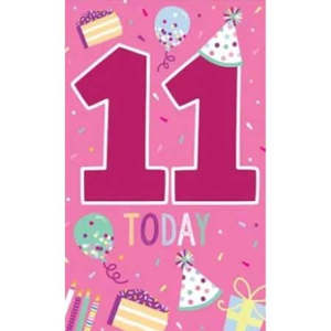 11 Today - Female Birthday Card